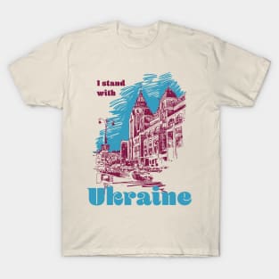 I Stand with Ukraine, Support Kiev Russia peace, end Ukrainian war T-Shirt